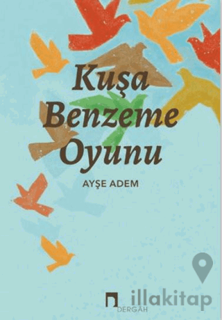 Kuşa Benzeme Oyunu