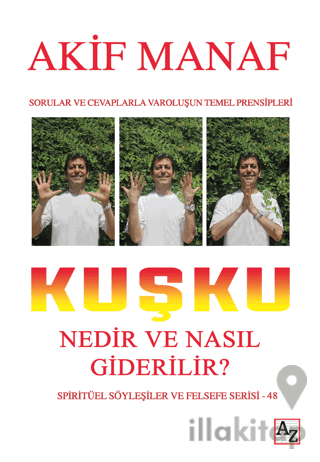 Kuşku Nedir ve Nasıl Giderilir?
