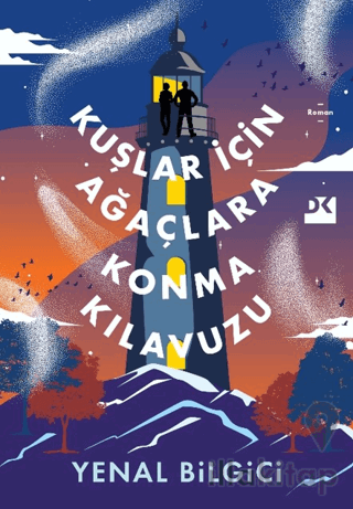 Kuşlar İçin Ağaçlara Konma Kılavuzu