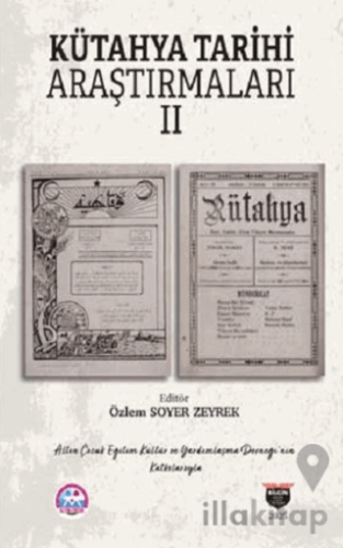 Kütahya Tarihi Araştırmaları II