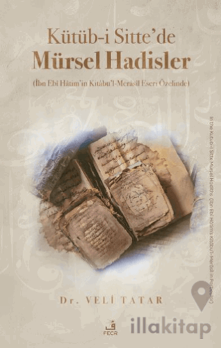 Kütüb-i Sitte’de Mürsel Hadisler