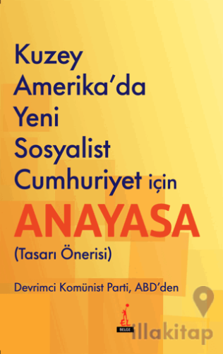 Kuzey Amerika'da Yeni Sosyalist Cumhuriyet İçin Anayasa