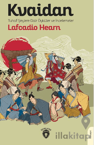 Kvaidan Tuhaf Şeylere Dair Öyküler ve İncelemeler