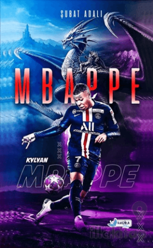 Kylian Mbappe - Yeni Pele