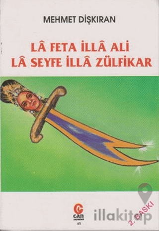 La Feta İlla Ali La Seyfe İlla Zülfikar