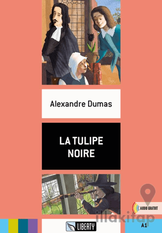 La Tulipe Noire (Lectures Liberty) A1