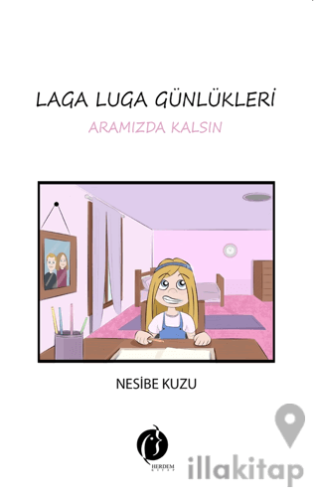 Laga Luga Günlükleri - Aramızda Kalsın