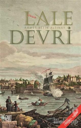 Lale Devri (Orijinal Metin)
