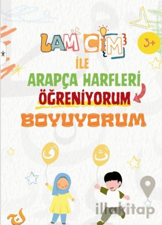 Lam Cim İle Arapça Harfleri Öğreniyorum Boyuyorum (Etkinlikli)