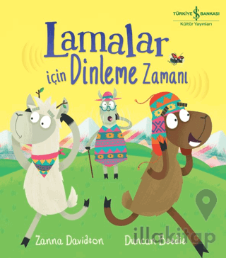 Lamalar İçin Dinleme Zamanı
