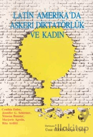 Latin Amerika’da Askeri Diktatörlük ve Kadın