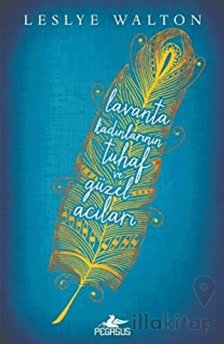 Lavanta Kadınlarının Tuhaf ve Güzel Acıları