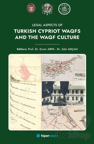 Legal Aspects Of Turkish Cypriot Waqfs and The Waqf Culture