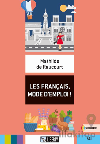 Les Français, Mode D'emploi! (Lectures Liberty) A1