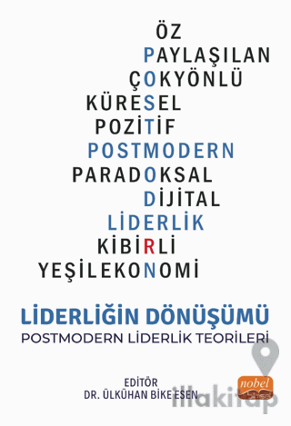 Liderliğin Dönüşümü - Postmodern Liderlik Teorileri