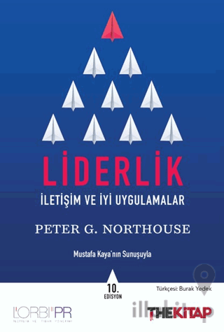 Liderlik: İletişim ve İyi Uygulamalar