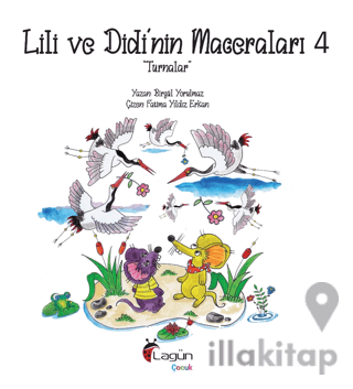 Lili ve Didi’nin Maceraları 4 - Turnalar