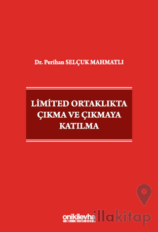 Limited Ortaklıkta Çıkma ve Çıkmaya Katılma