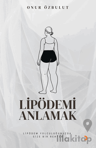 Lipödemi Anlamak