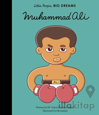 Little People, Big Dreams: Muhammad Ali