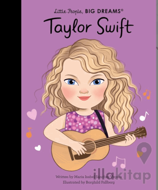 Little People, Big Dreams: Taylor Swift
