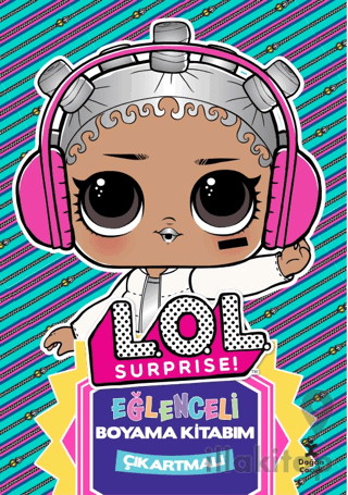 Lol Surprise Eğlenceli Boyama Kitabım