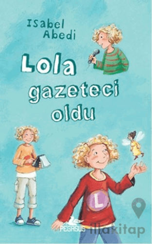 Lola Gazeteci Oldu