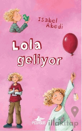 Lola Geliyor