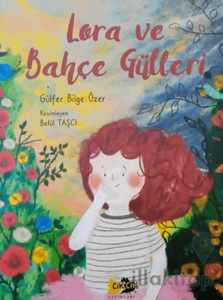 Lora ve Bahçe Gülleri