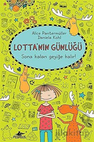 Lotta'nın Günlüğü 6: Sona Kalan Geyiğe Kalır