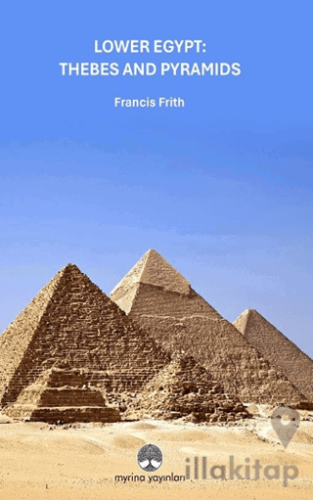 Lower Egypt: Thebes And Pyramids