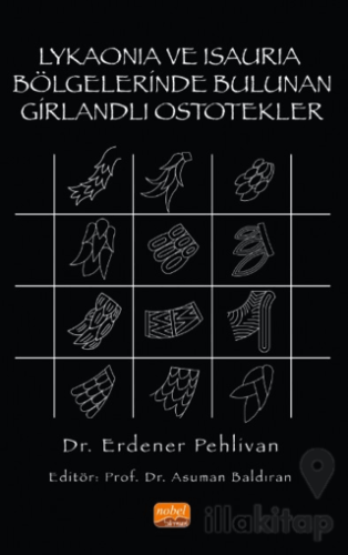 Lykaonia ve Isauria Bölgelerinde Bulunan Girlandlı Ostotekler