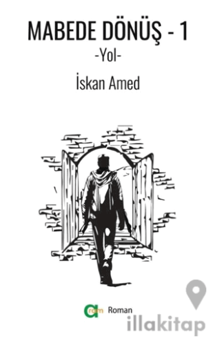 Mabede Dönüş-1/Yol