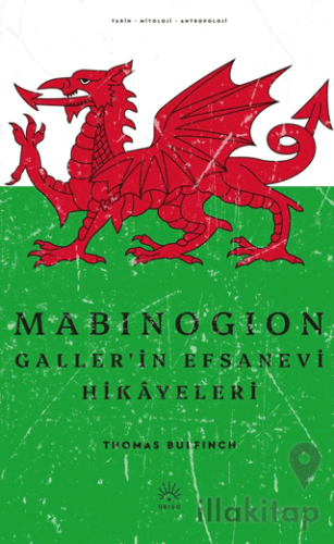 Mabinogion Galler'in Efsanevi Hikayeleri