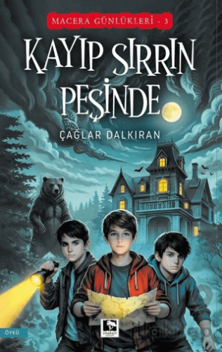 Macera Günlükleri-1 Kayıp Sırrın Peşinde