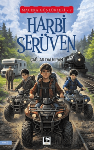 Macera Günlükleri 2- Harbi Serüven