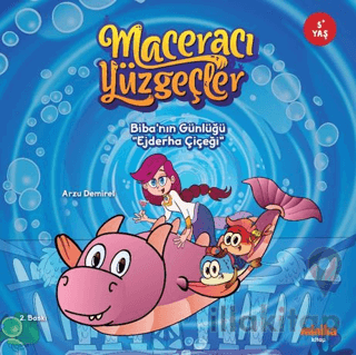 Maceracı Yüzgeçler: Biba’nın Günlüğü - Ejderha Çiçeği