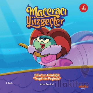 Maceracı Yüzgeçler: Biba’nın Günlüğü - Tropi’nin Peşinde
