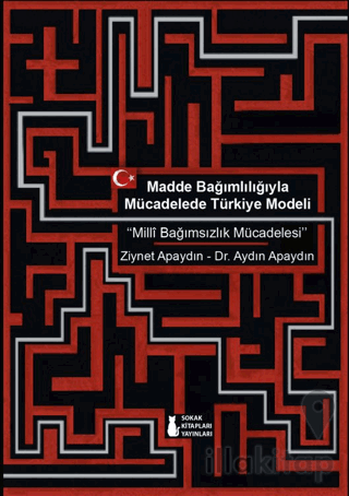 Madde Bağımlılığıyla Mücadelede Türkiye Modeli “Milli Bağımsızlık Mücadelesi”
