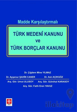 Madde Karşılaştırmalı Türk Medeni Kanunu ve Türk Borçlar Kanunu