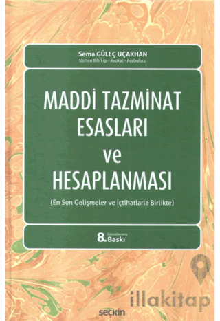 Maddi Tazminat Esasları ve Hesaplanması