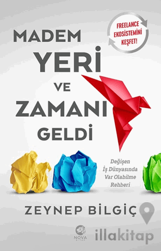 Madem Yeri ve Zamanı Geldi
