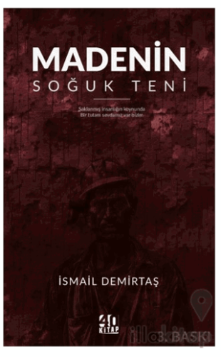 Madenin Soğuk Teni