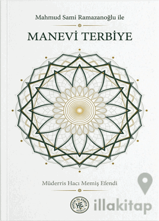 Mahmud Sami Ramazanoğlu ile Manevi Terbiye