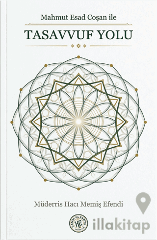 Mahmut Esad Coşan ile Tasavvuf Yolu