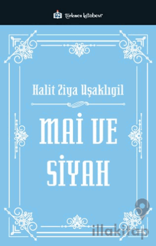 Mai ve Siyah
