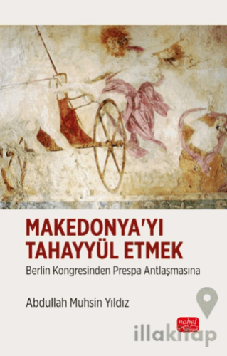 Makedonya'yı Tahayyül Etmek