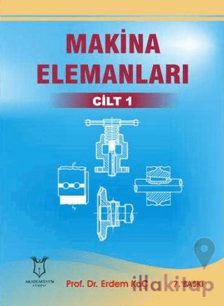 Makina Elemanları Cilt 1