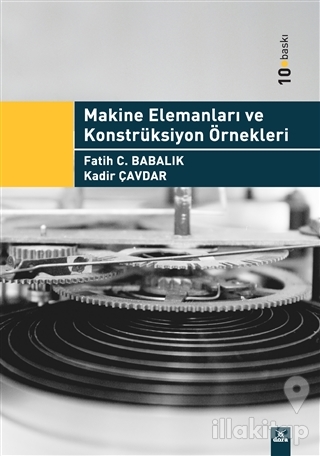Makine Elemanları ve Konstrüksiyon Örnekleri