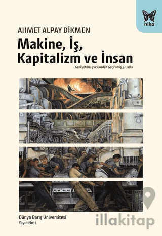 Makine, İş, Kapitalizm ve İnsan